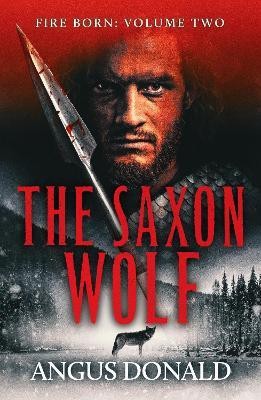 The Saxon Wolf(English, Paperback, Donald Angus)