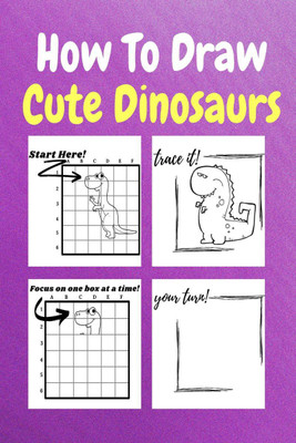How To Draw Cute Dinosaurs(English, Paperback, Sor Miller)