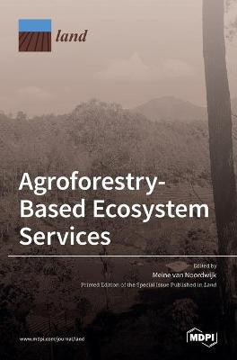Agroforestry-Based Ecosystem Services(English, Hardcover, unknown)