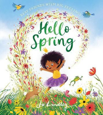 Hello Spring(English, Paperback, Lindley Jo)