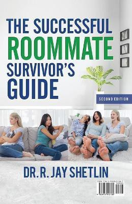 The Successful Roommate's Survivor Guide / the Bullseye Principle(English, Paperback, Shetlin)