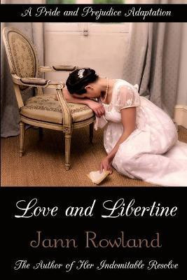 Love and Libertine(English, Paperback, Rowland Jann)