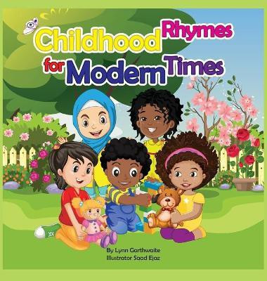 Childhood Rhymes for Modern Times(English, Hardcover, Garthwaite Lynn)