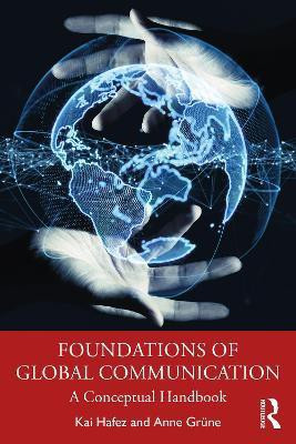 Foundations of Global Communication(English, Paperback, Hafez Kai)