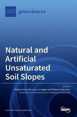 Natural and Artificial Unsaturated Soil Slopes(English, Hardcover, unknown)