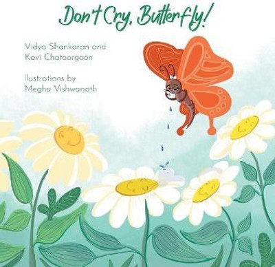 Don't Cry, Butterfly!(English, Hardcover, Shankaran Vidya)