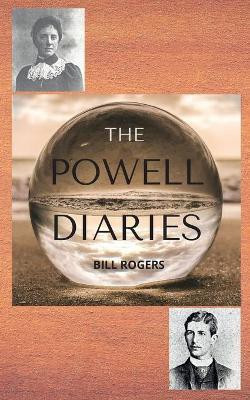 The Powell Diaries(English, Paperback, Rogers Bill)
