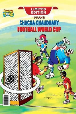 Chacha Chaudhary Football World Cup(English, Hardcover, Pran)
