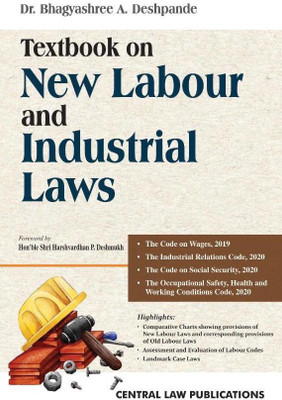 Textbook on New Labour and Industrial Laws(Paperback, Dr. Bhagyashree A. Deshpande)