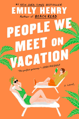 People We Meet On Vacation-Emily Henry(Author)(Paperback, Emily Henry)