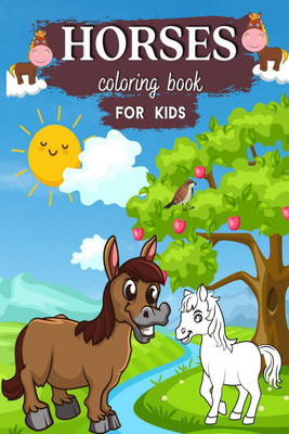 Horses Coloring Book For Kids(English, Paperback, Steve C. Organ)