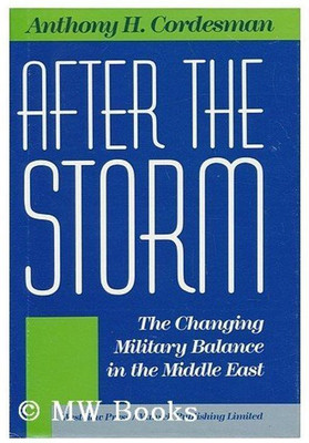 After the Storm(English, Hardcover, Cordesman Anthony H.)