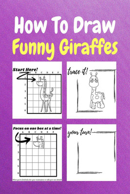 How To Draw Funny Giraffes(English, Paperback, Sor Miller)