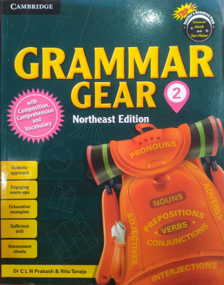 Cambridge GRAMMAR GEAR Northeast Edition Class 2  - Grammar Gear 2(Paperback, Ritu Taneja, Dr C L N Prakash)