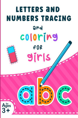 Letters and Numbers Tracing and Coloring for Girls(English, Paperback, Avantgarde Little Press)