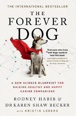 The Forever Dog(English, Paperback, Habib Rodney)