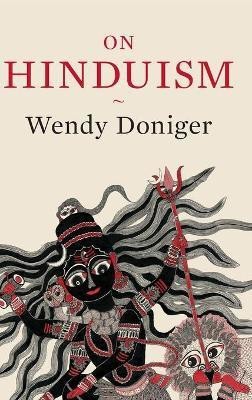 On Hinduism(English, Hardcover, Doniger Wendy)