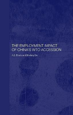 Employment Impact of China's World Trade Organisation Accession(English, Electronic book text, Bhalla A S)