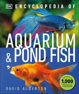 Encyclopedia of Aquarium and Pond Fish(English, Hardcover, Alderton David)