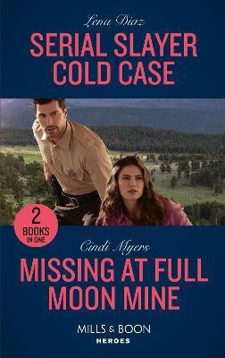 Serial Slayer Cold Case / Missing At Full Moon Mine(English, Paperback, Diaz Lena)