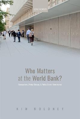 Who Matters at the World Bank?(English, Hardcover, Moloney Kim)