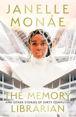 The Memory Librarian(English, Paperback, Monae Janelle)