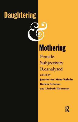 Daughtering and Mothering(English, Electronic book text, unknown)
