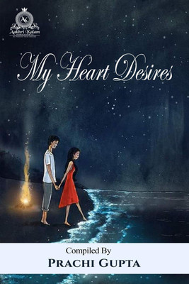 My Heart Desires(English, Paperback, Prachi Gupta)