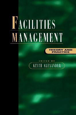Facilities Management(English, Electronic book text, Alexander Keith)