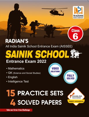 Sainik School Practice Sets Class 6 with Solved Papers for Entrance Exam 2022 (English Medium)(Paperback, Radian Book Company)