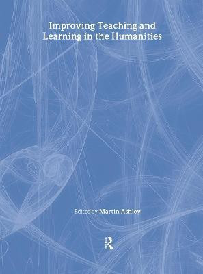 Improving Teaching and Learning in the Humanities(English, Electronic book text, unknown)
