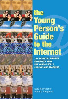 The Young Person's Guide to the Internet(English, Electronic book text, Hawthorne Kate)