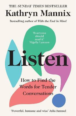 Listen(English, Paperback, Mannix Kathryn)