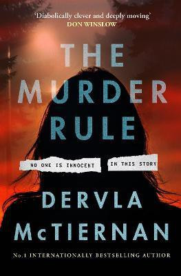 The Murder Rule(English, Paperback, McTiernan Dervla)