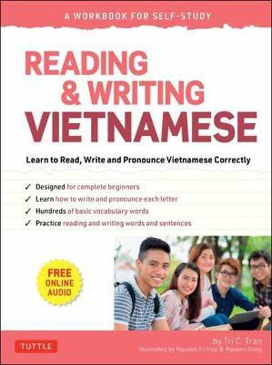 Reading & Writing Vietnamese: A Workbook for Self-Study(English, Paperback, Tran Tri C.)