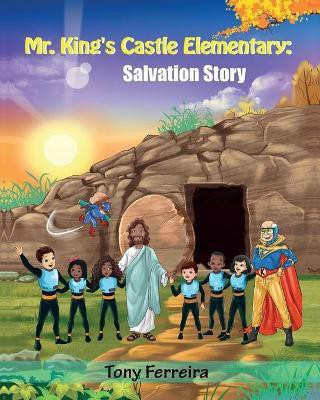 Mr. King's Castle Elementary(English, Paperback, Ferreira Tony)