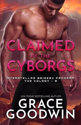 Claimed by the Cyborgs(English, Paperback, Goodwin Grace)