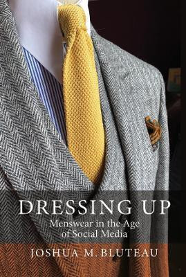 Dressing Up(English, Electronic book text, Bluteau Joshua M.)