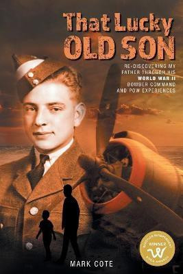 That Lucky Old Son(English, Paperback, Cote Mark)