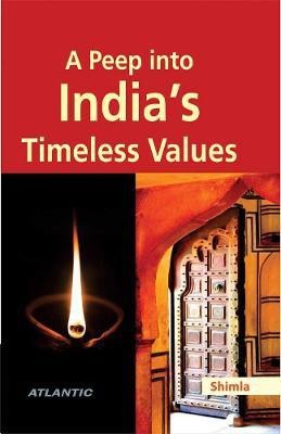 A Peep into India's Timeless Values(English, Hardcover, unknown)