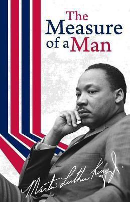The Measure of a Man Paperback(English, Paperback, Martin Luther Jr King)