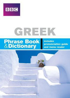 BBC GREEK PHRASEBOOK & DICTIONARY(English, Paperback, Goodrich Phillippa)