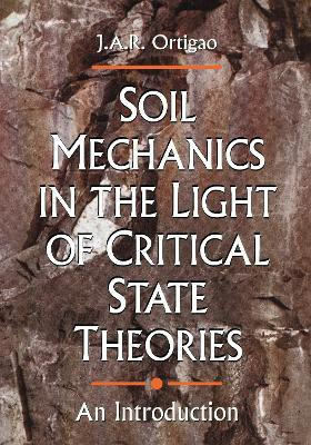 Soil Mechanics in the Light of Critical State Theories(English, Paperback, Ortigao J.A.R.)