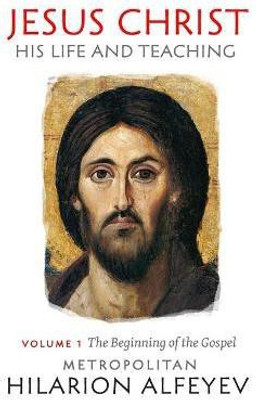 Jesus Christ Life Teaching Vol 1(English, Paperback, Alfeyev)