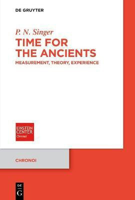 Time for the Ancients(English, Electronic book text, Singer P. N.)