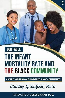 The Infant Mortality Rate and the Black Community(English, Paperback, Buford Stanley G)