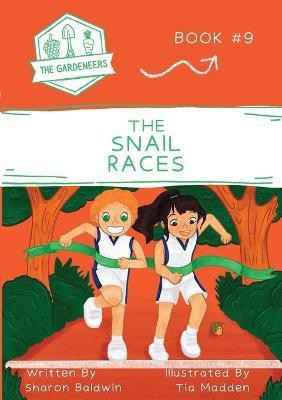 The Snail Races(English, Paperback, Baldwin Sharon)