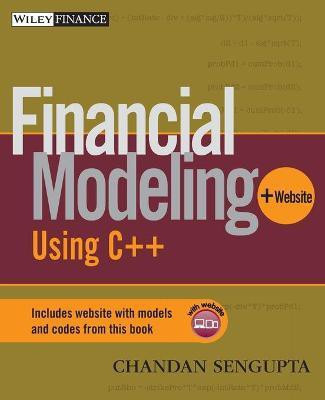 Financial Modeling Using C++ + Website PAP/CDR Edition(English, Paperback, Sengupta C)