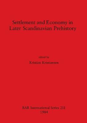 Settlement and Economy in Later Scandinavian Prehistory(English, Paperback, unknown)