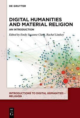 Digital Humanities and Material Religion(English, Electronic book text, unknown)